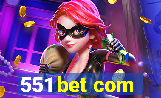 551 bet com